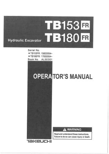 Takeuchi Hydraulic Excavator TB153FR & TB180FR Operators Manual