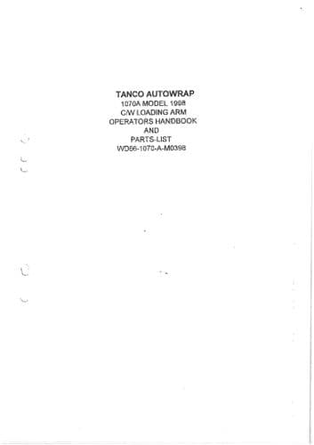Tanco Autowrap Bale Wrapper 1070A CW Loading Arm Operators Manual and Spare Parts List