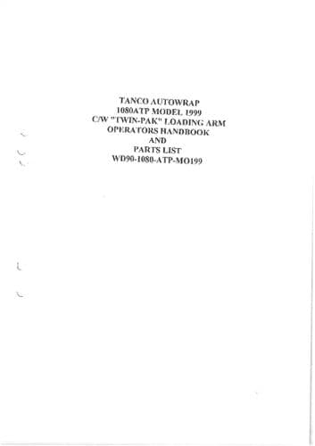 Tanco Autowrap Bale Wrapper 1080ATP Twin pack Loading Arm Operators Manual and Spare Parts List