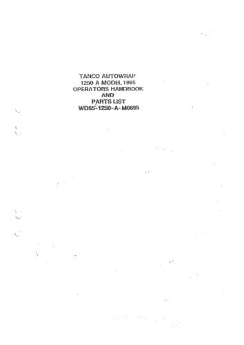 Tanco Autowrap Bale Wrapper 1250A Operators Manual and Spare Parts List