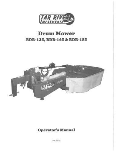 Tar River Drum Mower BDR135 BDR165 BDR185 Operators Manual