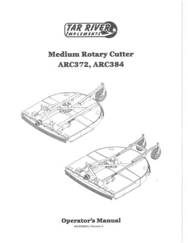 Tar River Medium Rotary Cutter ARC372 ARC384 Operators Manual