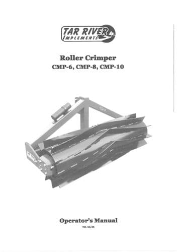 Tar River Roller Crimper CMP6 CMP8 CMP10 Operators Manual