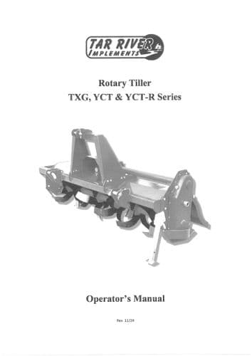 Tar River Rotary Tiller TXG040 TXG050 TX060 YCT066 YCT074 YCT074 YCT082 Operators Manual