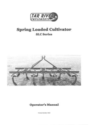 Tar River Spring Loaded Cultivator SLC5 SLC7 SLC9 Operators Manual