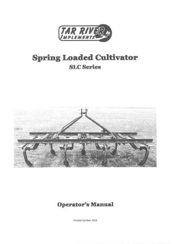 Tar River Spring Loaded Cultivator SLC5 SLC7 SLC9 Operators Manual