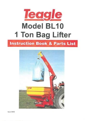 Teagle 1 Ton Bag Lifter Model BL10 Operators Manual and Spare Parts List