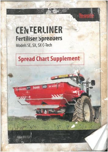 Teagle Fertiliser Spreader Centerliner Model SE, SX, SXC-Tech Spreading Charts - ORIGINAL