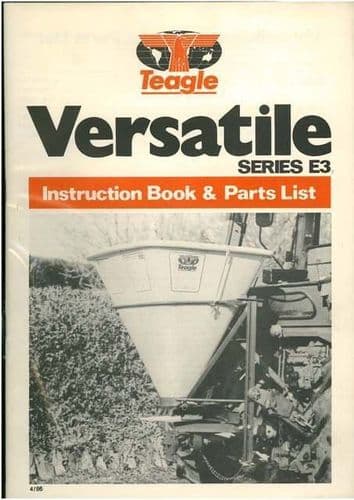 Teagle Fertiliser Spreader Versatile Series E3 Operators Manual with Parts List