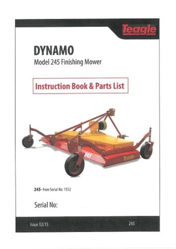 Teagle Finishing Mower Dynamo Model 245 Operaotrs Manual and Spare Parts List
