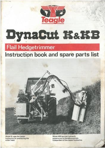 Teagle Flail Hedgetrimmer Dynacut K & KB Operators Manual and Parts List