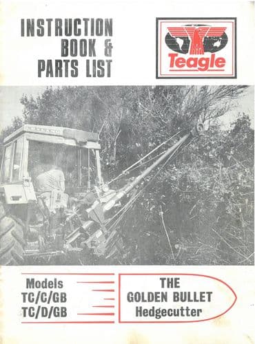 Teagle Hedgetrimmer Golden Bullet Models TC/C/GB & TC/D/GB Operators Manual and Parts List