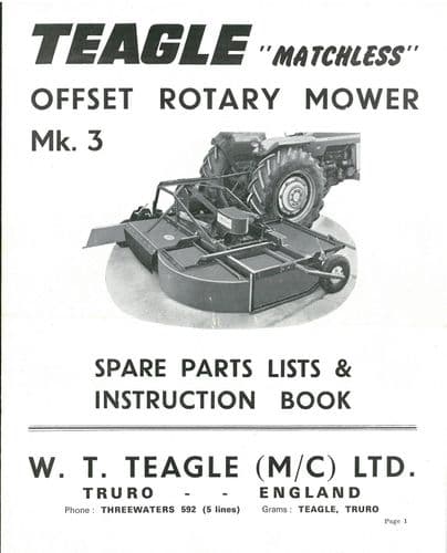 Teagle Offset Rotary Mower Mk 3 Operators Manual with Parts List
