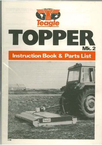 Teagle Pasture Topper MK2 MKII Operators Manual with Parts List - ORIGINAL