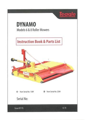 Teagle Roller Mower Dynamo Model 6 & 8 Operators Manual and Spare Parts List