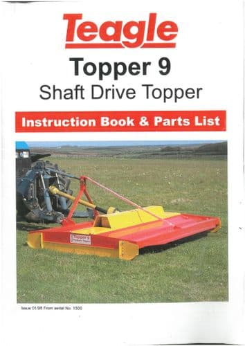 Teagle Shaft Drive Pasture Topper 9 Operators Manual and Spare Parts List - ORIGINAL