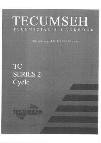 Tecumseh Engine TC Series 2 Cycle TC200 TC300 TCH200 TCH300 Workshop Service Manual