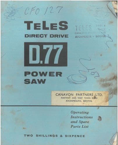 Teles Direct Drive D.77 Power Saw Operators & Parts Manual