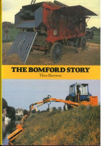 The Bomford Story by Theo Sherwen - Inc Compliments Slip