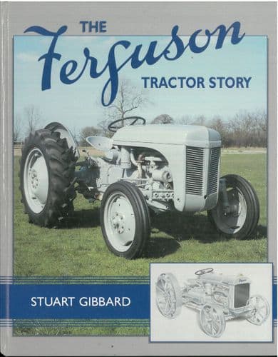 The Ferguson Tractor Story Book by Stuart Gibbard