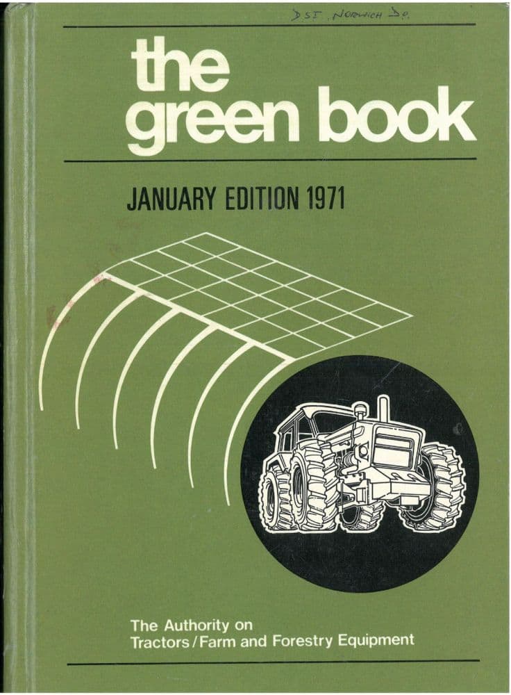 The Green Book - 1971 January Edition - The Authority on Farm Machinery