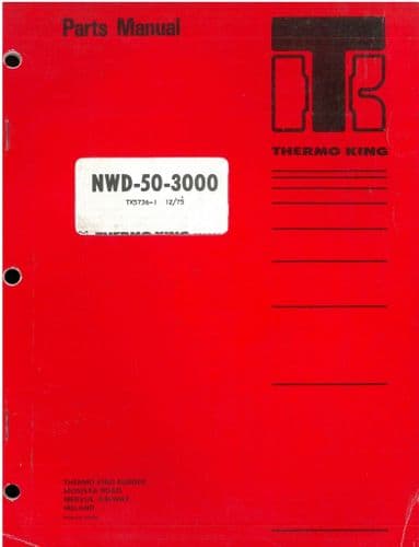 Thermo King  Refrigerator Unit NWD-50-3000 Parts Manual