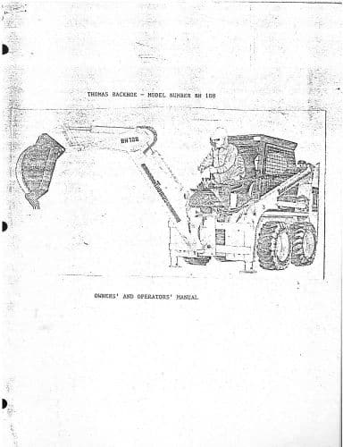 Thomas Skid Steer Loader Backhoe BH108 Operators Manual & Parts List - BH-108