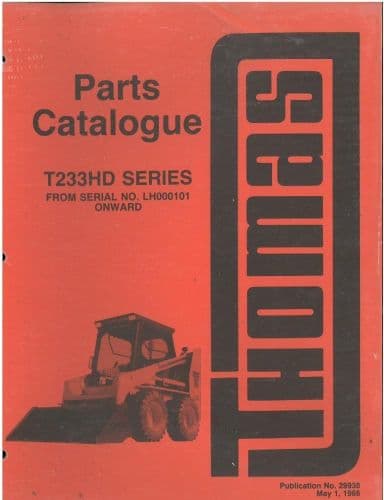 Thomas Skid Steer Loader T-233-HD Parts Manual - T233HD