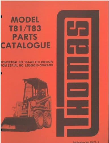 Thomas Skid Steer Loader T-81 & T-83 Parts Manual - T81 T83