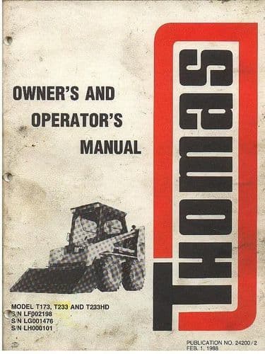 Thomas Skid Steer Loader T173, T233 & T233HD Operators Manual