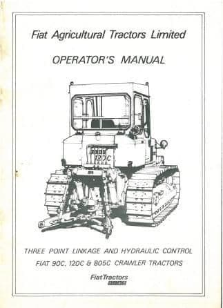 Three Point Linkage & Hydraulic Control Operators Manual for Fiat Crawler Tractors 90C, 120C & 805C