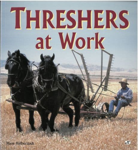 Thresher at Work Book By Hans Halberstadt