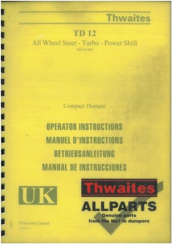 Thwaites Dumper All Wheel Steer Turbo Power Shift TD12 Operators Manual