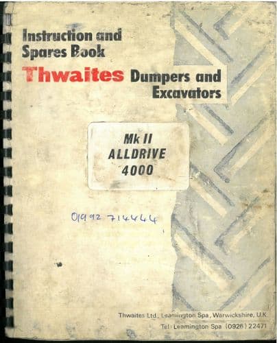 Thwaites Dumper Alldrive 4000 MKII Operators & Parts Manual