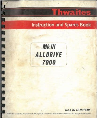 Thwaites Dumper Alldrive 7000 MKIII Operators & Parts Manual