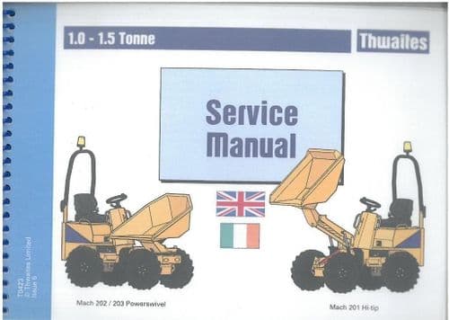 Thwaites Dumper Mach 201 Hi-Tip, 202 & 203 Powerswivel Lubrication, Maintenance and Routine Service