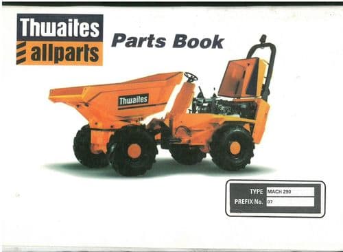 Thwaites Dumper Mach 290  Parts Manual