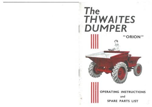 Thwaites Dumper Orion Operators Manual and Spare Parts List