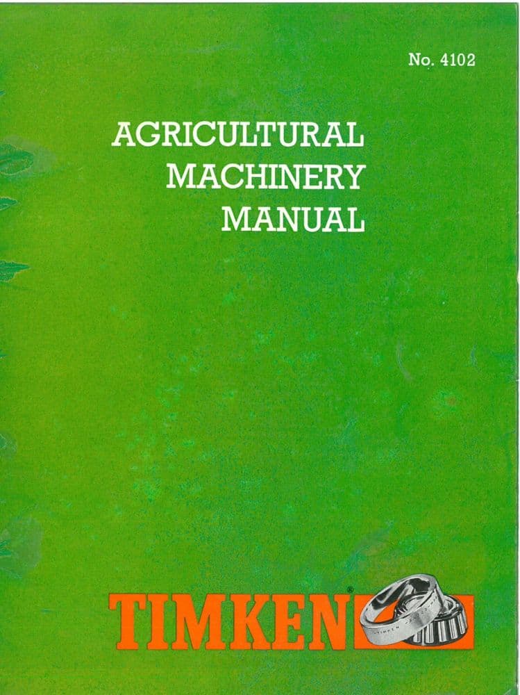 Timken Agricultural Machinery Manual