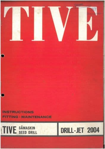 Tive Seed Drill - Drill-Jet 2004  Operators Manual