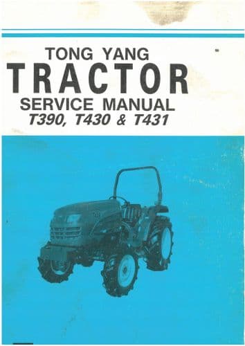 Tong Yang Moolsan - TYM Tractor T390, T430 & T431  Workshop Service Manual