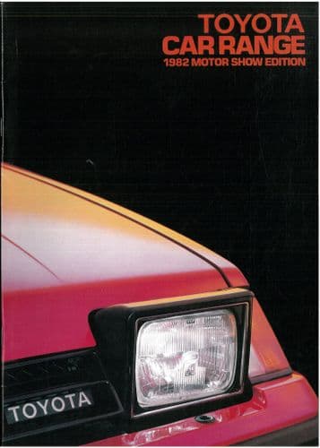 Toyota Car Range Brochure - 1982 Motor Show Edition - Starlet, Corolla, Supra, Carina, Cressida +++