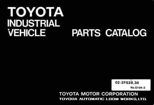 Toyota Forklift 02-2FG28/02-2FG30  Parts Manual