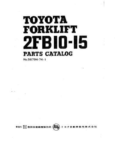 Toyota Forklift 2FB10 / 2FB15 Parts Manual