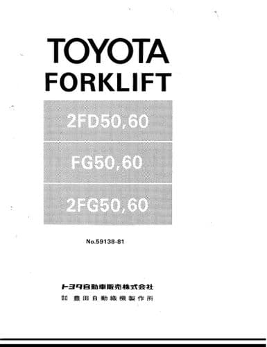 Toyota Forklift  2FD50/ 2FD60/ FG50/ FG60/ 2FG50/ 2FG60 Parts Manual