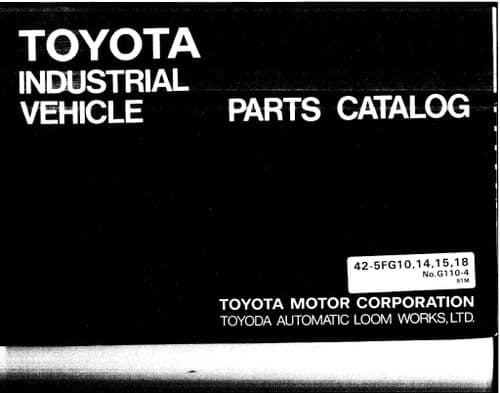 Toyota Forklift  42-5FG10/ 42-5FG14/ 42-5FG15/ 42-5FG18 Parts Manual