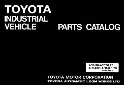 Toyota Forklift  4FB30/4FB25/4FB20/4FBJ30/4FBJ25/4FBJ20  Parts Manual