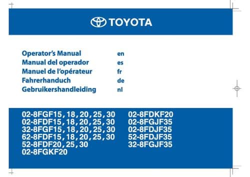Toyota Forklift  (52-8) FDF20 FDF25 FDF30 32-8FGJF35 02-8FGKF20  Operators Manual