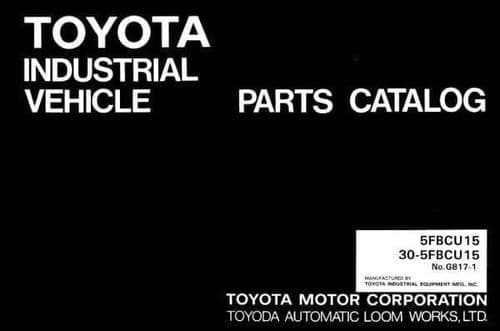 Toyota Forklift 5FBCU15/ 30-5FBCU15  Parts Manual