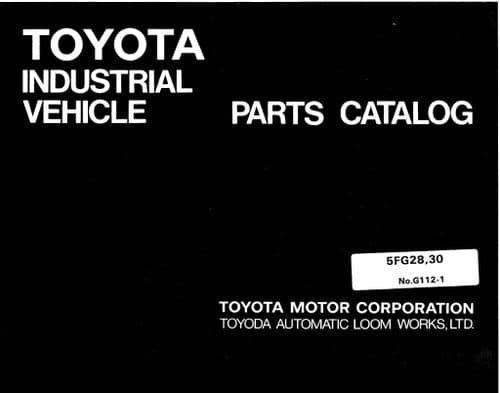 Toyota Forklift 5FG28/ 5FG30 Parts Manual